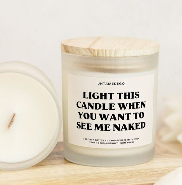 When This Candle Is Lit Give Me That Dick Frosted Glass Jar Candle - UntamedEgo LLC.