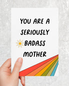 You Are A Seriously Badass Mother Greeting Card - UntamedEgo LLC.