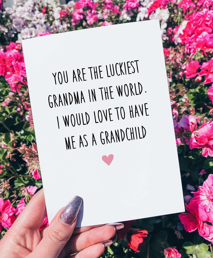 You Are The Luckiest Grandma In The World Mother's Day Card - UntamedEgo LLC.
