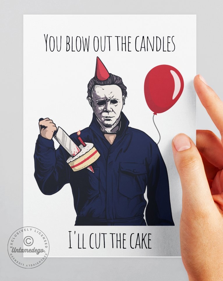 You Blow Out The Candles I'll Cut The Cake Horror Greeting Card - UntamedEgo LLC.