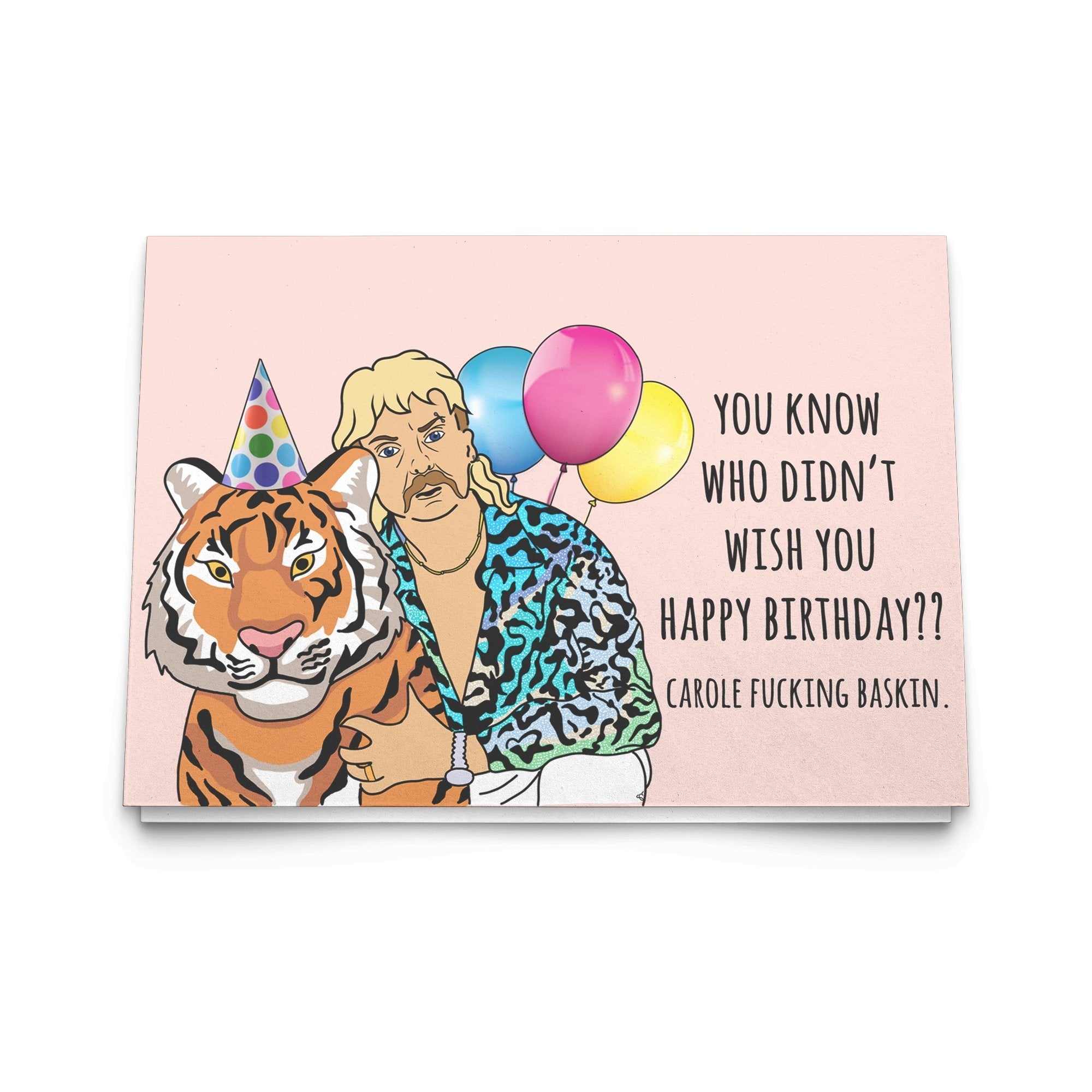 You Know Who Didn’t Wish You Happy Birthday Card - UntamedEgo LLC.