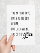 You May Have Not Given Me The Gift Of Life But Life Gave Me You Stepdad Greeting Card - UntamedEgo LLC.