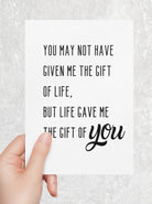 You May Have Not Given Me The Gift Of Life But Life Gave Me You Stepdad Greeting Card - UntamedEgo LLC.