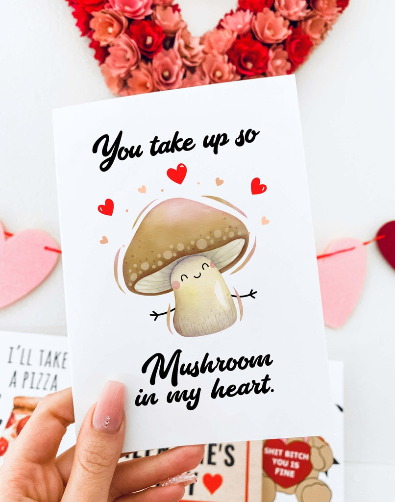 You Take Up So Mushroom In My Heart Greeting Card - UntamedEgo LLC.