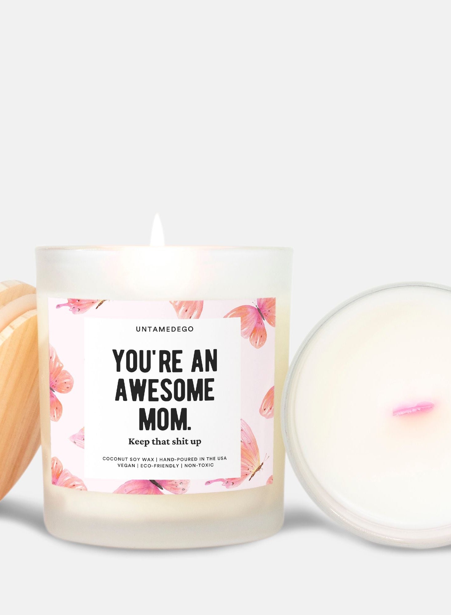 You're An Awesome Mom Frosted Glass Jar Pink Wick Candle - UntamedEgo LLC.